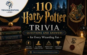 110 Harry Potter Trivia Questions and Answers for Every Wizarding Fan
