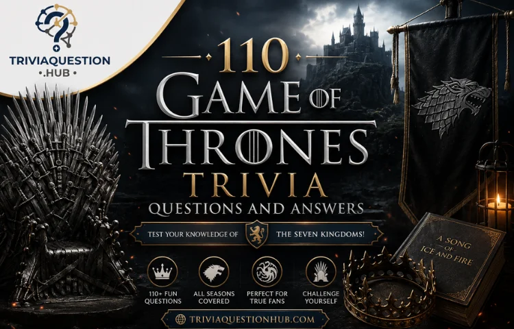 Game of Thrones Trivia Questions