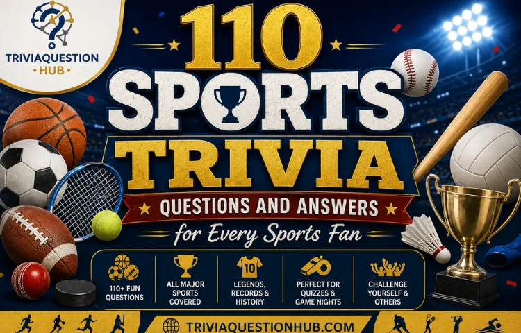 110 Sports Trivia Questions and Answers for Every Sports Fan